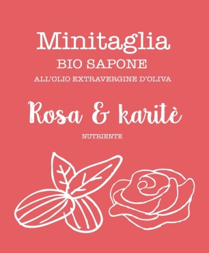MINITAGLIA Sapone Rosa & burro di Karité