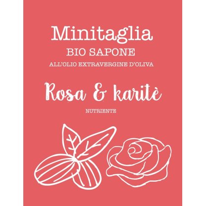 MINITAGLIA Sapone Rosa & burro di Karité